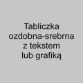 Tabliczka srebrna